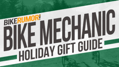 Holiday Gift Guide: The Best Gifts for Bike Mechanics
